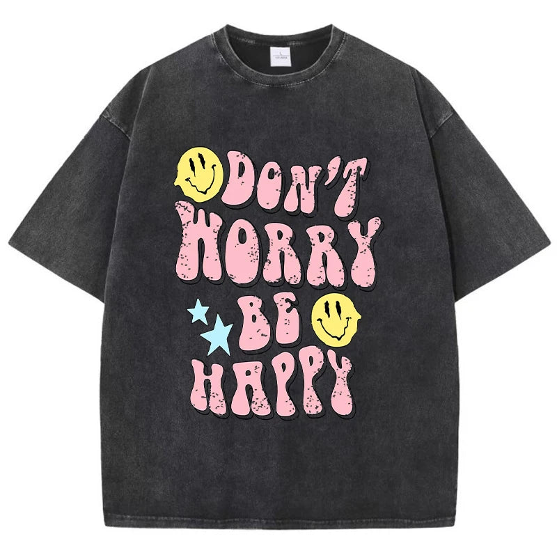Don'T Worry Be Happy Female T-Shirt Street Breathable Tshirt Sport Casual Short Sleeve Cool Soft Personality Clothes Women