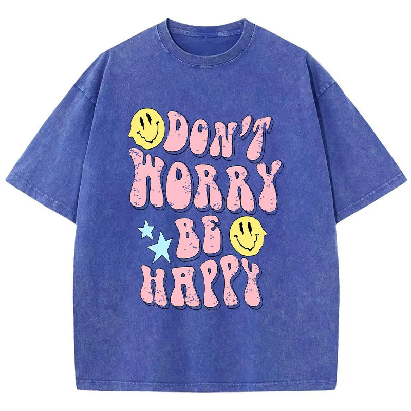 Don'T Worry Be Happy Female T-Shirt Street Breathable Tshirt Sport Casual Short Sleeve Cool Soft Personality Clothes Women