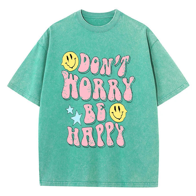 Don'T Worry Be Happy Female T-Shirt Street Breathable Tshirt Sport Casual Short Sleeve Cool Soft Personality Clothes Women